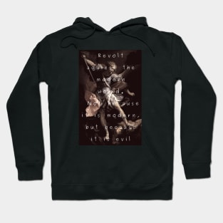 Revolt against the modern world Hoodie